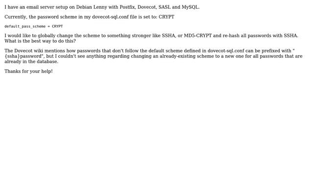 How to change password schema for Dovecot user authentication for an already existing mail server? смотреть онлайн