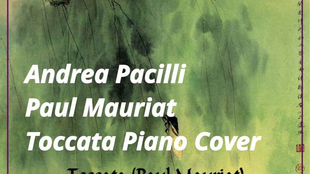 Paul Mauriat Toccata Piano cover смотреть онлайн