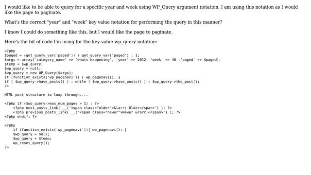Wordpress: How to query for a week using key =＞ value WP_Query argument notation? смотреть онлайн