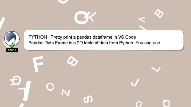 PYTHON : Pretty print a pandas dataframe in VS Code смотреть онлайн