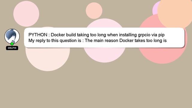 PYTHON : Docker build taking too long when installing grpcio via pip смотреть онлайн