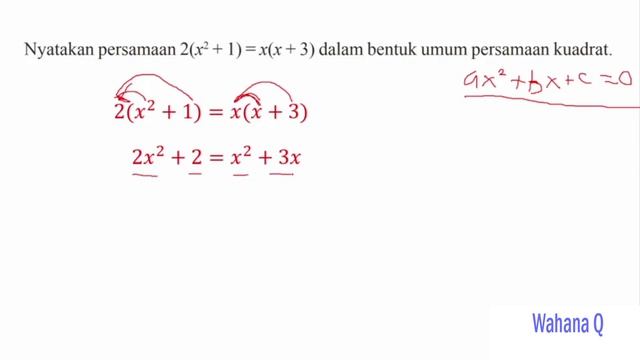 Nyatakan persamaan 2(x²+1)=x(x+3) dalam bentuk umum persamaan kuadrat смотреть онлайн