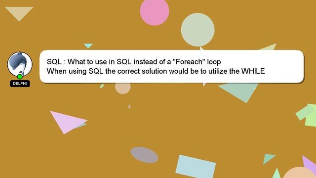 SQL : What to use in SQL instead of a "Foreach" loop смотреть онлайн