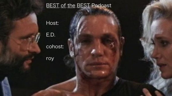 Best of the Best (1989) EsotEric Roberts Eric Roberts Movie Podcast