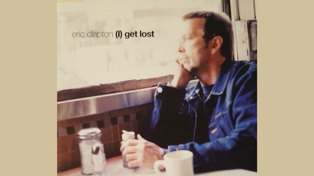 Eric Clapton - (I) Get Lost (David Morales Club Mix W/Guitar Intro) смотреть онлайн