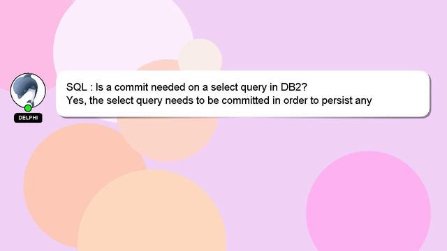 SQL : Is a commit needed on a select query in DB2? смотреть онлайн