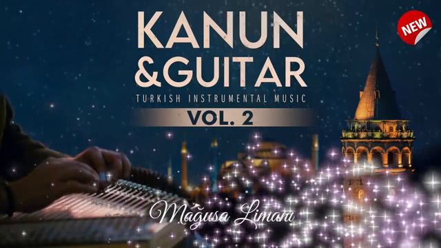 Kanun & Guitar, Vol 2 Instrumental Turkish Music ♫ ᴴᴰ смотреть онлайн