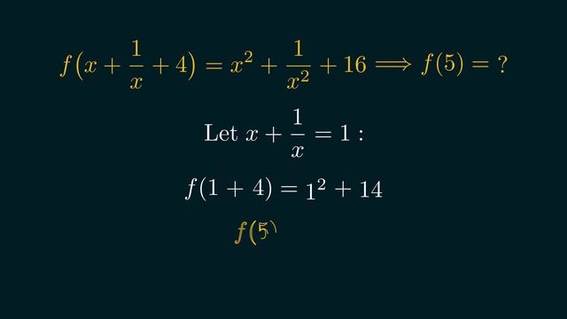 f(x + 1/x + 4) = x² + 1/x² + 16 ⟹ f(5) = ? (2nd Method) смотреть онлайн