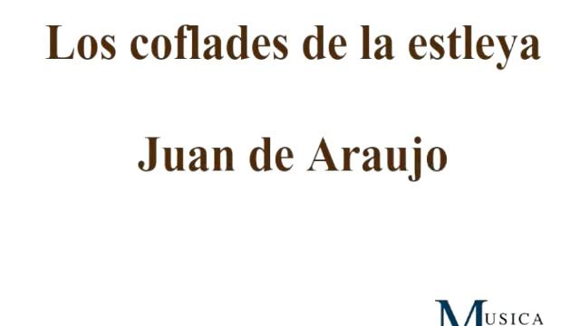 Juan de Araujo - Los coflades de la estleya смотреть онлайн