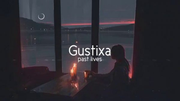 Sapient Dream Past Lives gustixa remix