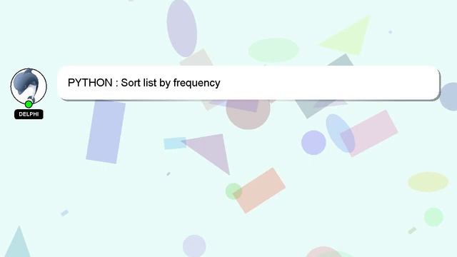 PYTHON : Sort list by frequency смотреть онлайн