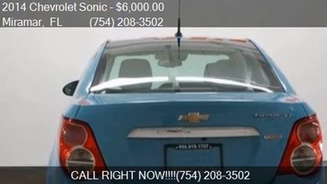 2014 Chevrolet Sonic LT Manual 4dr Sedan for sale in Miramar смотреть онлайн