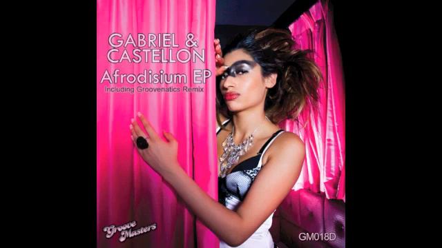 [GM018D] Gabriel & Castellon - Afrodisium (Groovenatics Remix) смотреть онлайн