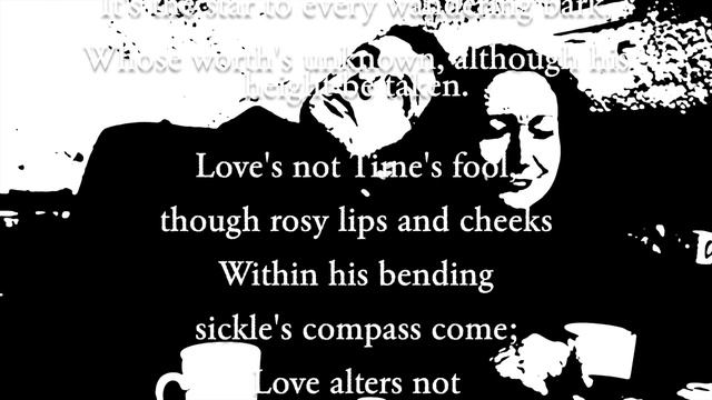 Shakespeare Sonnet 116: Let Me Not To The Marriage Of True Minds
