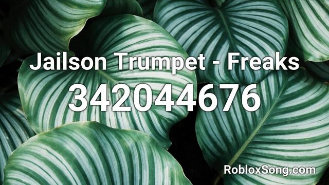 Jailson Trumpet - Freaks Roblox ID - Music Code смотреть онлайн