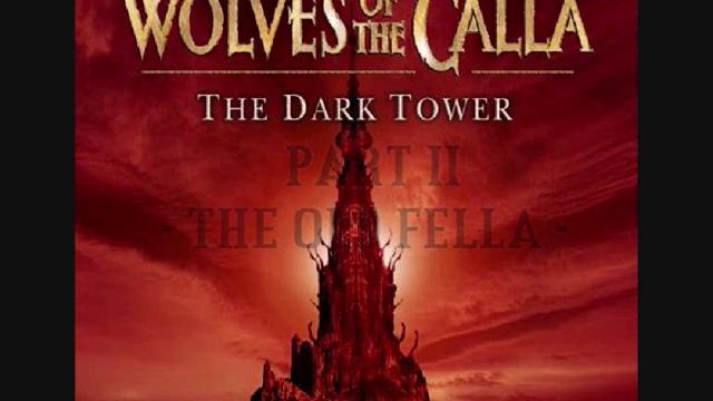The Dark Tower - The Wolves of The Calla - Part 1 to 4 смотреть онлайн