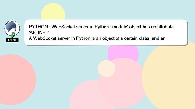 PYTHON : WebSocket server in Python: 'module' object has no attribute 'AF_INET' смотреть онлайн