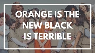 EVERYTHING WRONG WITH ORANGE IS THE NEW BLACK смотреть онлайн