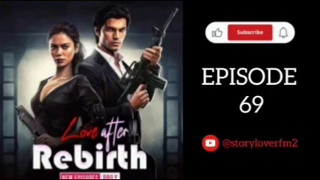EPISODE :- 69 |LOVE AFTER REBIRTH| #pocketfm #newarrival #lovestories смотреть онлайн