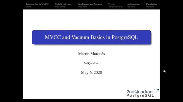 Webinar Preview: MVCC and Vacuum Basics in PostgreSQL by Martin Marques смотреть онлайн