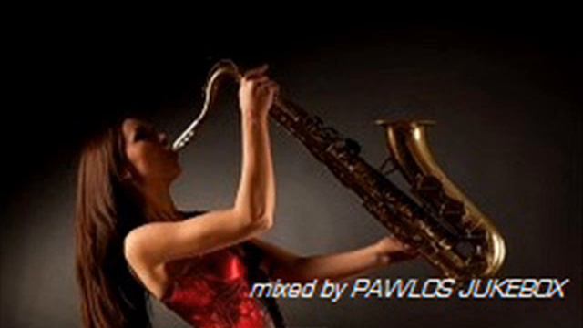 SMOOTH JAZZ SAX MIX 4 mixed by PAWLOS JUKEBOX смотреть онлайн