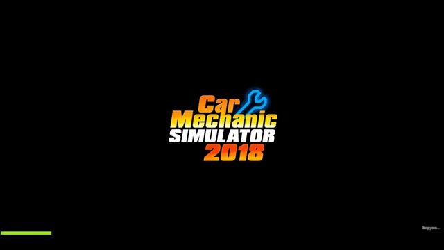 Как начать играть (Как пройти обучение) в Car mechanic Simulator 2018 смотреть онлайн