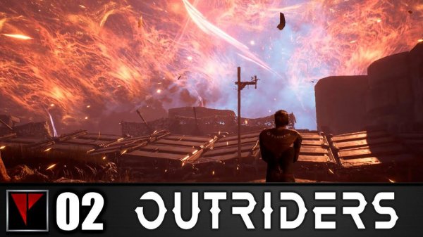 OUTRIDERS #02 - Последствия