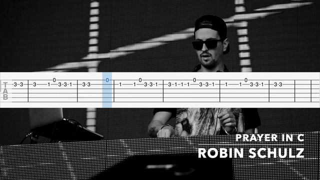 Robin Schulz - Prayer In C Guitar TAB/Tutorial #robinschulz #prayerinc #guitartabs смотреть онлайн