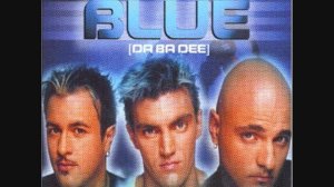 Eiffel 65  - Blue (Da Ba Dee) REVERSED