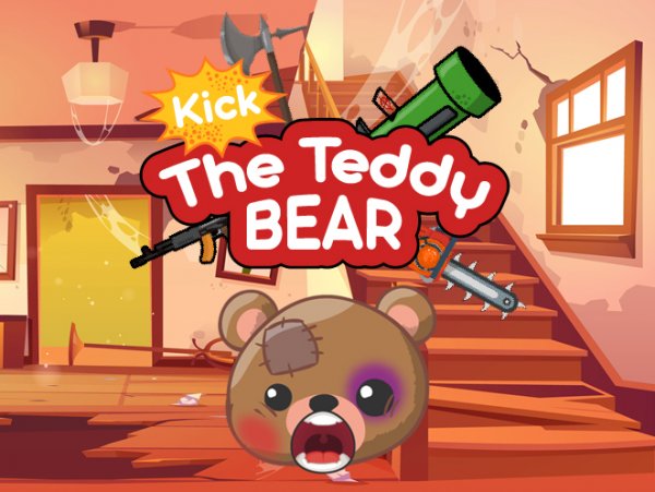 Kick the Teddy Bear #1
