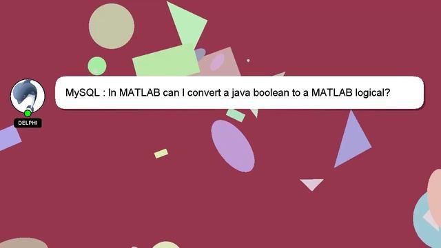 MySQL : In MATLAB can I convert a java boolean to a MATLAB logical? смотреть онлайн