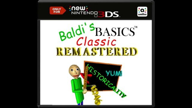 Baldi's Basics Classic Remastered - Schoolhouse Trouble (New Nintendo 3DS)