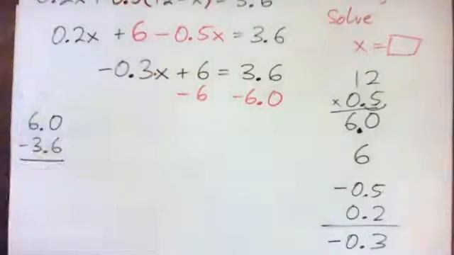 Solve The Linear Equation:  0.2x + 0.5(12 - X) = 3.6