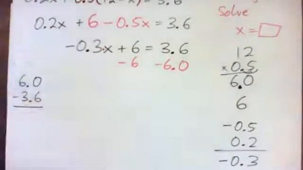 Solve the Linear Equation: 0.2x + 0.5(12 - x) = 3.6