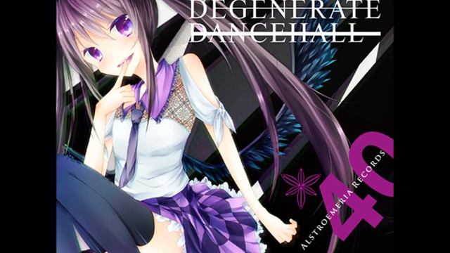 東方 【Alstroemeria Records】 ~DEGENERATE DANCEHALL~ Full Album