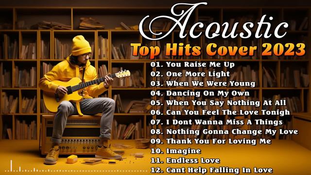 ACOUSTIC SONGS ACOUSTIC COVER LOVE SONGS TOP HITS COVER ACOUSTIC 2023 PLAYLIST SIMPLY MUSIC смотреть онлайн