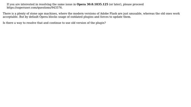 How to allow outdated plugin (e.g. Adobe Flash Player) in Opera 30.0.1835.88 (and earlier)? смотреть онлайн