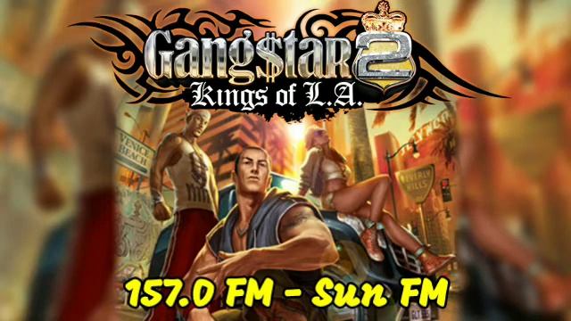 Gangstar 2: Kings of L.A. OST - 157.0 FM - Sun FM (DSi) смотреть онлайн