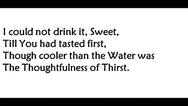 "I Could Not Drink It," by Emily Dickinson смотреть онлайн
