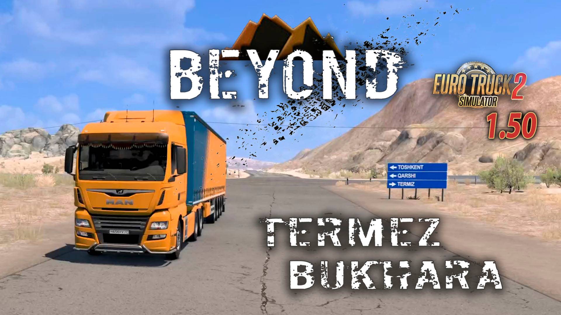 Тяжёлый рейс  *  Termez -  Bukhara  *  Euro Truck Simulator 2