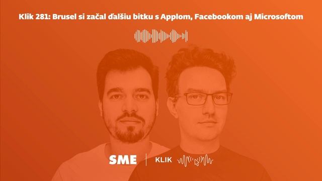 Klik 281: Brusel si začal ďalšiu bitku s Applom, Facebookom aj Microsoftom смотреть онлайн
