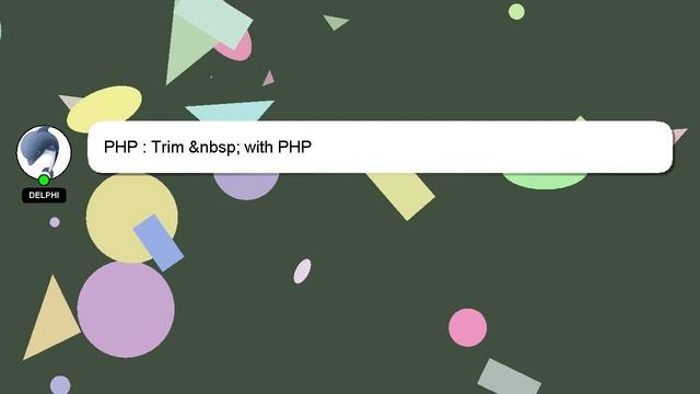 PHP : Trim &nbsp; with PHP смотреть онлайн