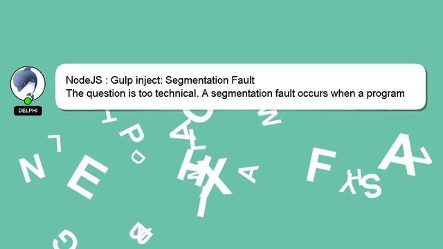 NodeJS : Gulp inject: Segmentation Fault смотреть онлайн