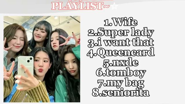 ♧~(G)I-DLE Playlist~♡Джи айдл плейлист с песнями 💓