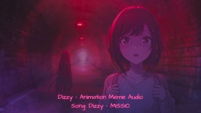 ·★ dizzy - animation meme audio - (slowed & reverb) ★· смотреть онлайн