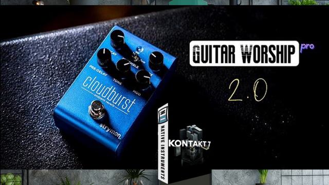 GUITAR WORSHIP PRO 2 PARA KONTAKT✅ смотреть онлайн
