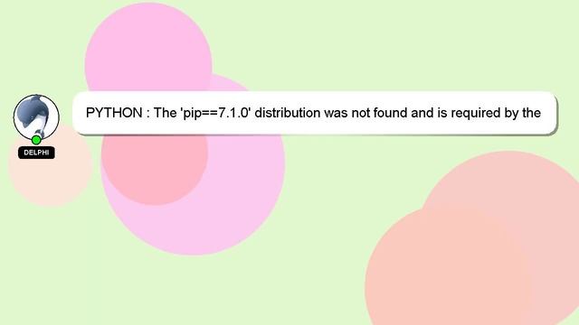 PYTHON : The 'pip==7.1.0' distribution was not found and is required by the application смотреть онлайн