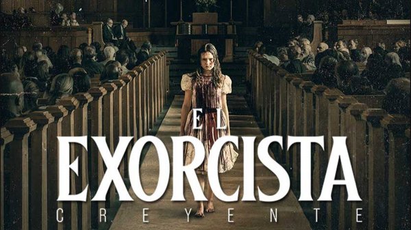 EL EXORCISTA CREYENTE Tráiler en Español