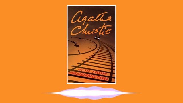4:50 From Paddington by Agatha Christie, Chapter 1 смотреть онлайн