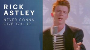 Rick Astley - Never Gonna Give You Up (Not Official Music Video)